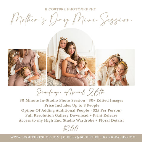 Mother's Day Mini Sessions, April 26th