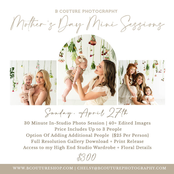 Mother's Day Mini Sessions, April 27th