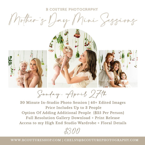 Mother's Day Mini Sessions, April 27th